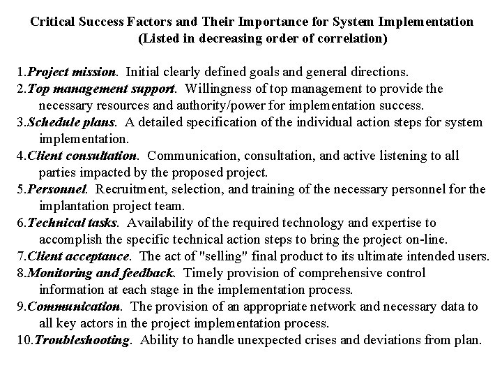 Critical Success Factors and Their Importance for System Implementation (Listed in decreasing order of