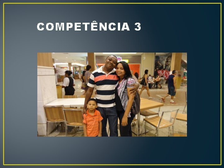 COMPETÊNCIA 3 