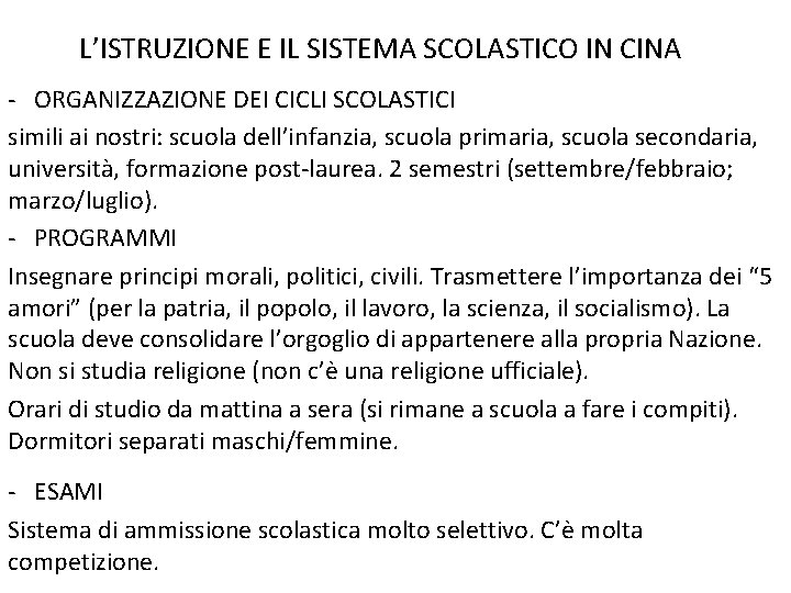 L’ISTRUZIONE E IL SISTEMA SCOLASTICO IN CINA - ORGANIZZAZIONE DEI CICLI SCOLASTICI simili ai