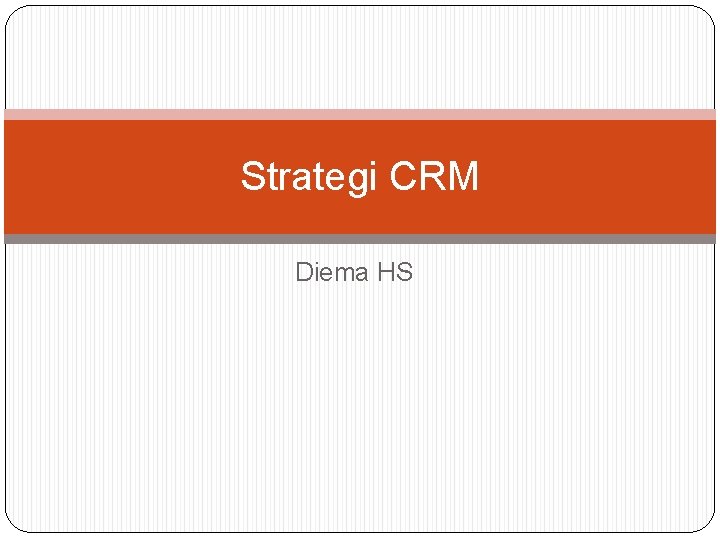 Strategi CRM Diema HS 