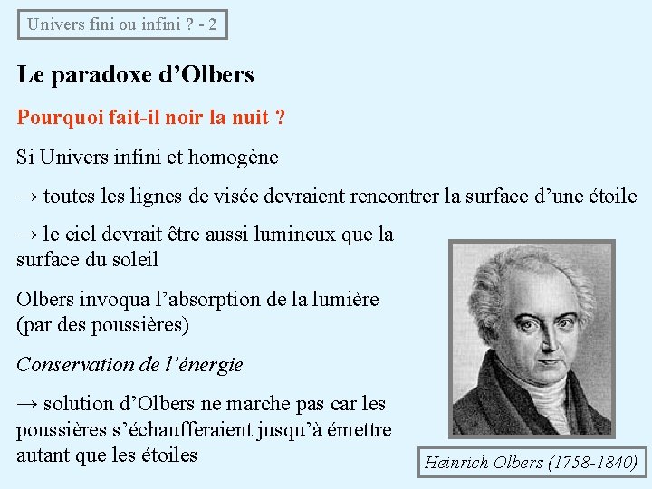  Univers fini ou infini ? - 2 Le paradoxe d’Olbers Pourquoi fait-il noir