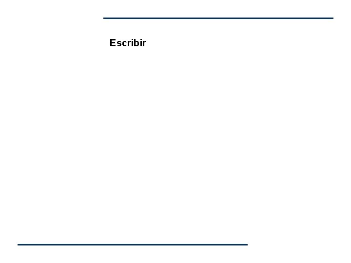 Escribir Escribir