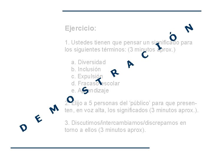 N Ejercicio: Ó para 1. Ustedes tienen que pensar un significado I los siguientes N Ejercicio: Ó para 1. Ustedes tienen que pensar un significado I los siguientes