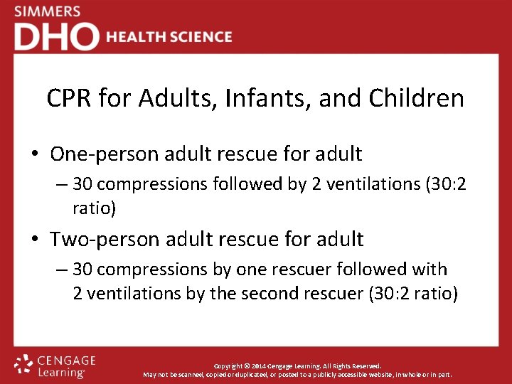 CPR for Adults, Infants, and Children • One-person adult rescue for adult – 30
