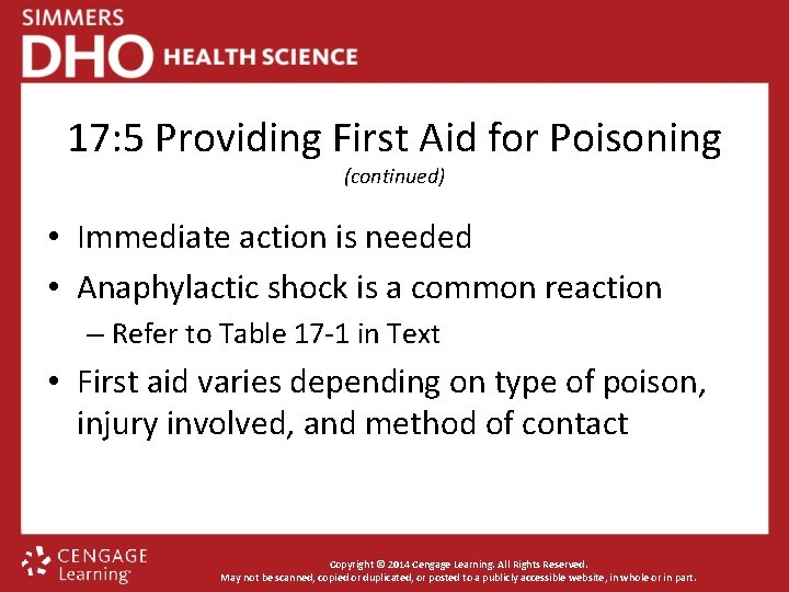 17: 5 Providing First Aid for Poisoning (continued) • Immediate action is needed •