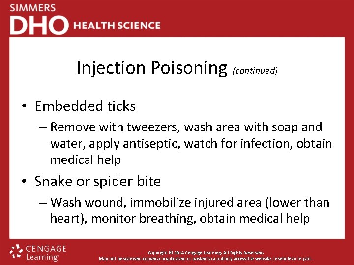 Injection Poisoning (continued) • Embedded ticks – Remove with tweezers, wash area with soap