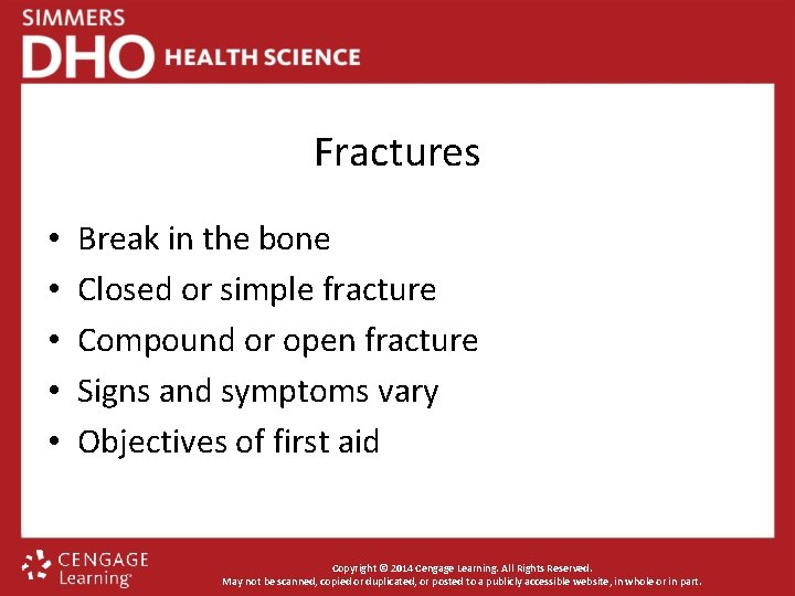 Fractures • • • Break in the bone Closed or simple fracture Compound or