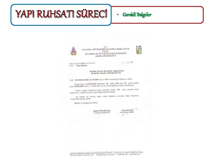 YAPI RUHSATI SÜRECİ • Gerekli Belgeler 