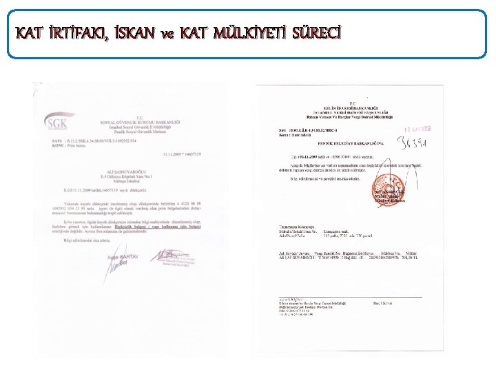 KAT İRTİFAKI, İSKAN ve KAT MÜLKİYETİ SÜRECİ 