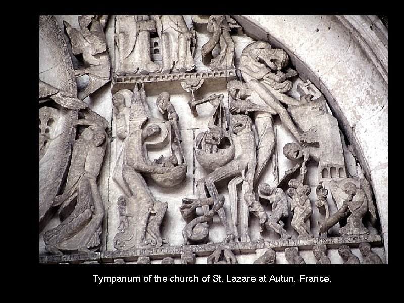 Tympanum of the church of St. Lazare at Autun, France. 