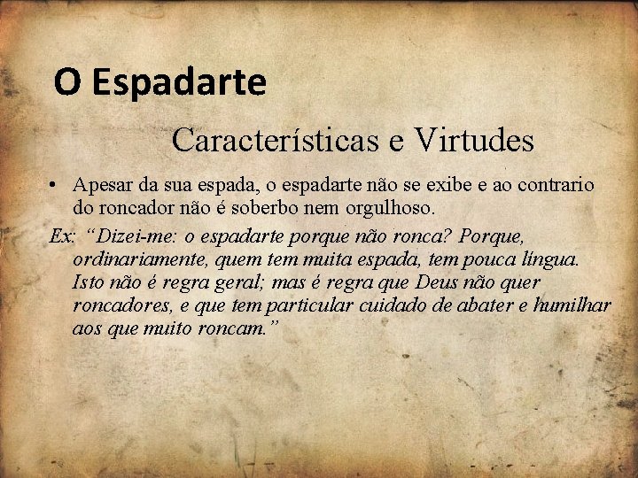 O Espadarte Características e Virtudes • Apesar da sua espada, o espadarte não se O Espadarte Características e Virtudes • Apesar da sua espada, o espadarte não se