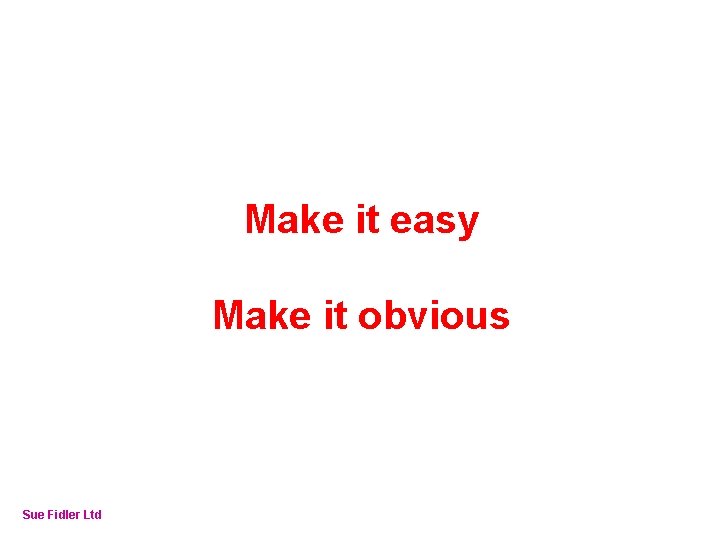 Online Fundraising – How to make it work Make it easy Make it obvious