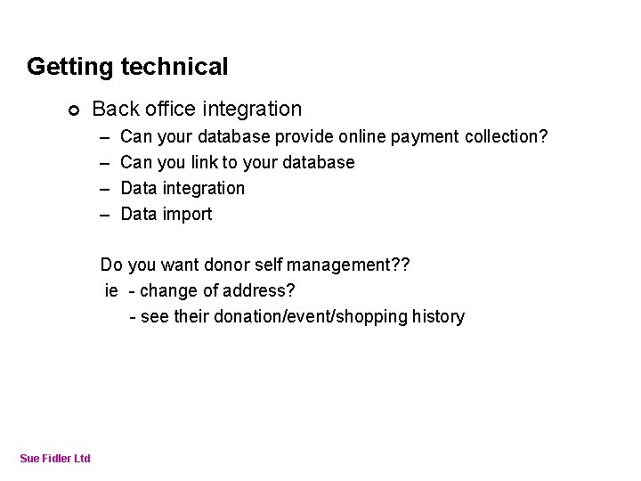 Online Fundraising – How to make it work Getting technical ¢ Back office integration
