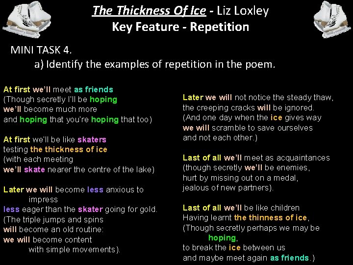 The Thickness Of Ice - Liz Loxley Key Feature - Repetition MINI TASK 4.