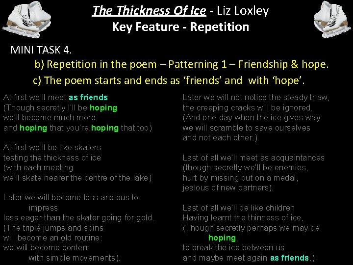 The Thickness Of Ice - Liz Loxley Key Feature - Repetition MINI TASK 4.