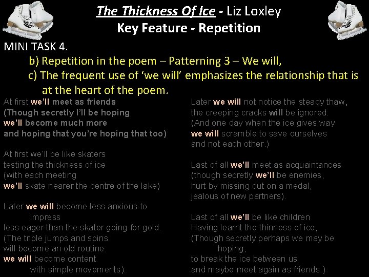 The Thickness Of Ice - Liz Loxley Key Feature - Repetition MINI TASK 4.