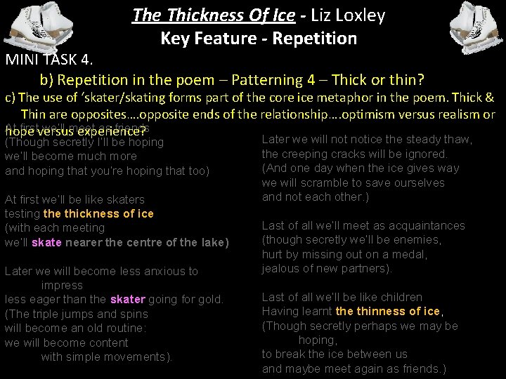The Thickness Of Ice - Liz Loxley Key Feature - Repetition MINI TASK 4.