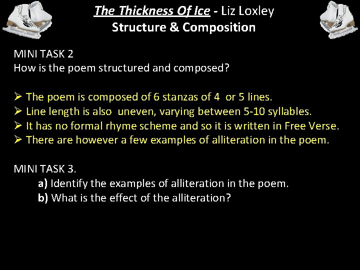 The Thickness Of Ice - Liz Loxley Structure & Composition MINI TASK 2 How