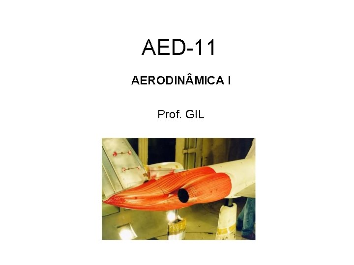 AED-11 AERODIN MICA I Prof. GIL 