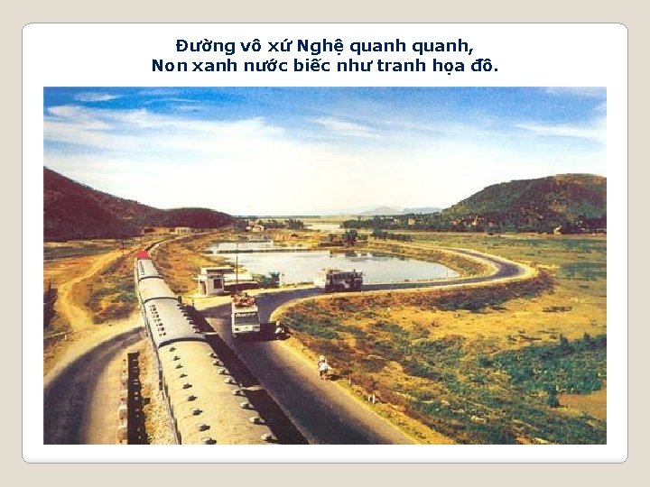 Đường vô xứ Nghệ quanh, Non xanh nước biếc như tranh họa đồ. 