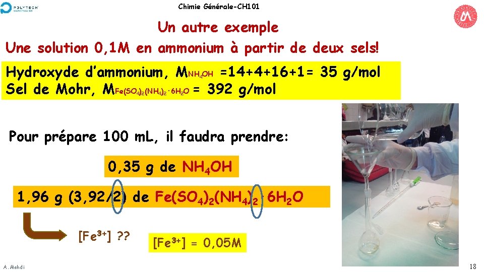 Chimie Générale-CH 101 Un autre exemple Une solution 0, 1 M en ammonium à