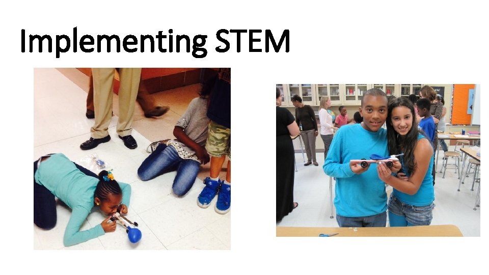 Implementing STEM 