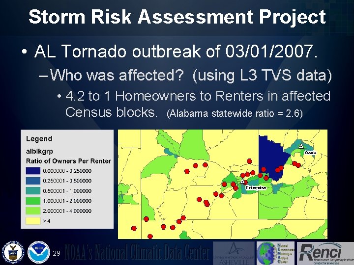 Storm Risk Assessment Project • AL Tornado outbreak of 03/01/2007. – Who was affected?