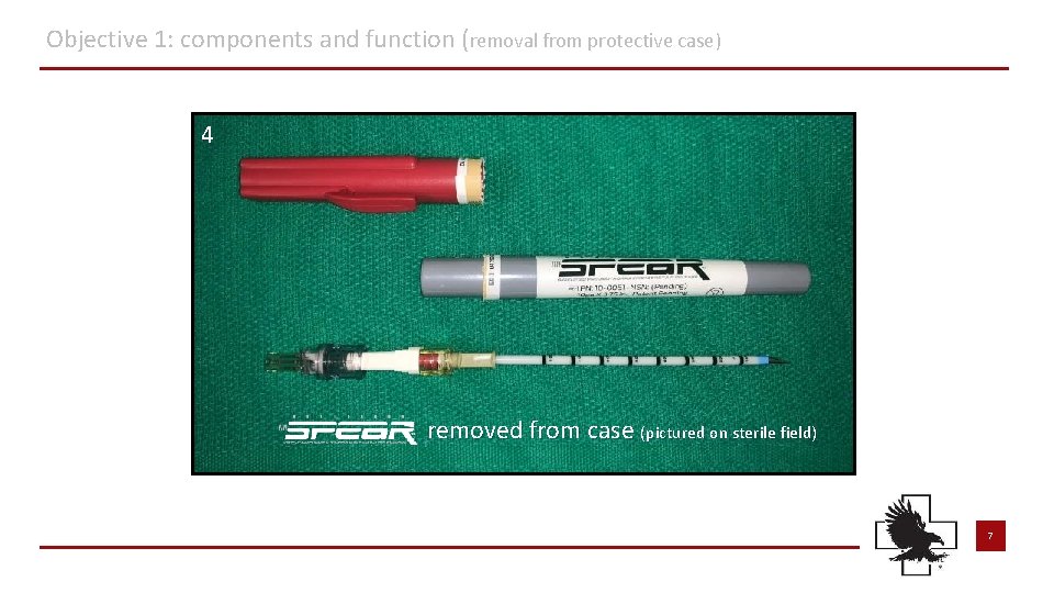 Objective 1: components and function (removal from protective case) 4 removed from case (pictured Objective 1: components and function (removal from protective case) 4 removed from case (pictured