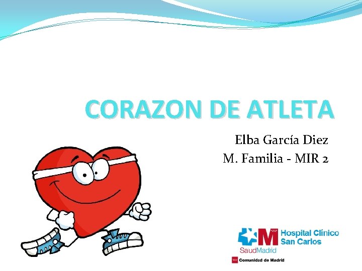 CORAZON DE ATLETA Elba García Diez M. Familia - MIR 2 