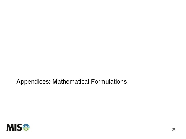 Appendices: Mathematical Formulations 68 