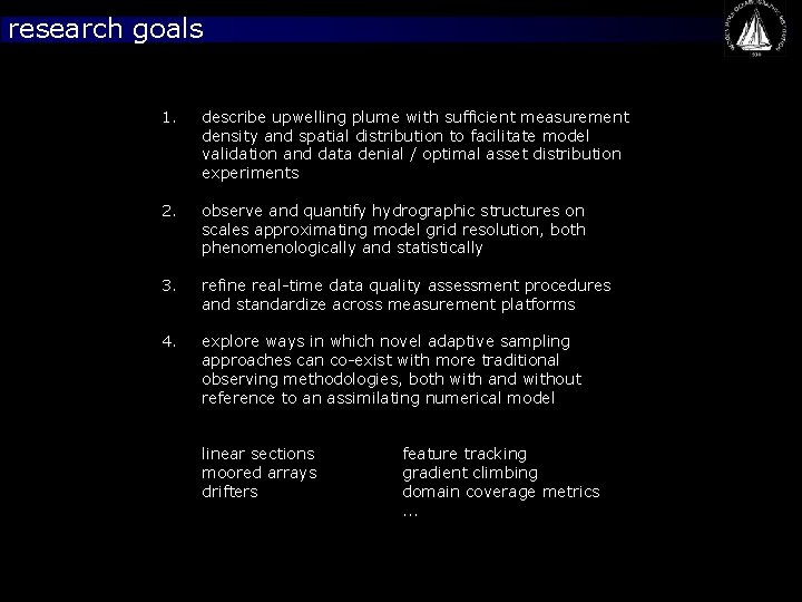 research goals Click to edit Master title style 1. • • • describe upwelling