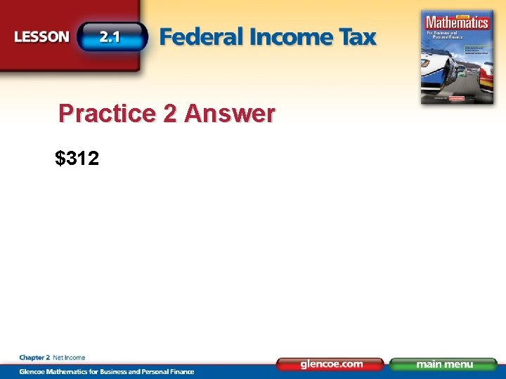 Practice 2 Answer $312 