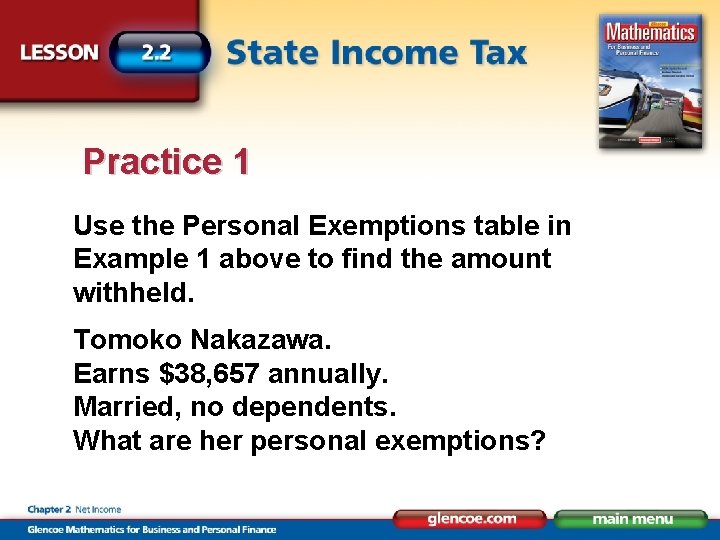 Practice 1 Use the Personal Exemptions table in Example 1 above to find the