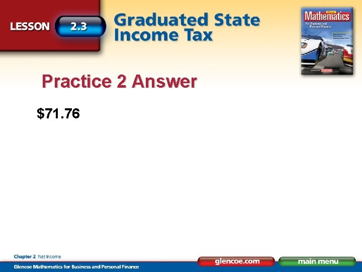 Practice 2 Answer $71. 76 