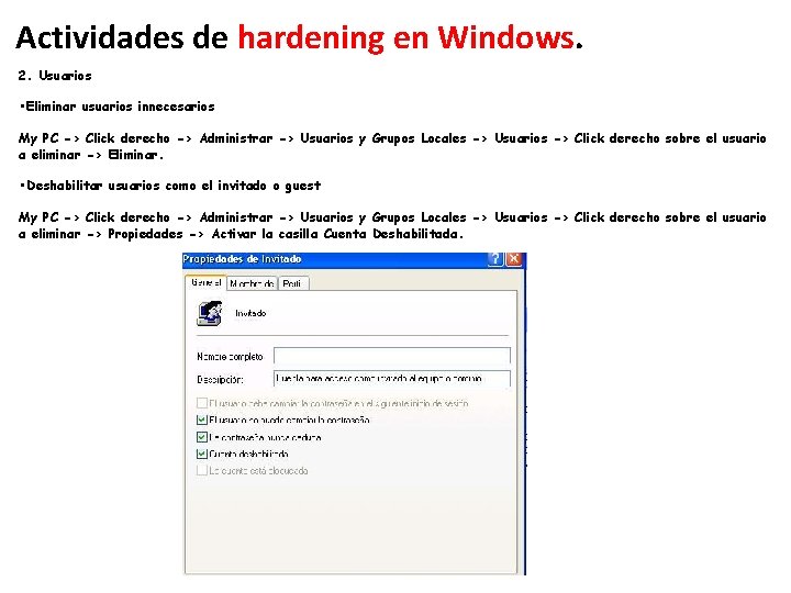 Actividades de hardening en Windows. 2. Usuarios • Eliminar usuarios innecesarios My PC ->