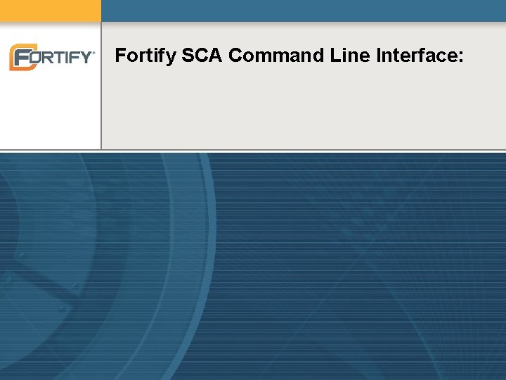 Fortify SCA Command Line Interface: 