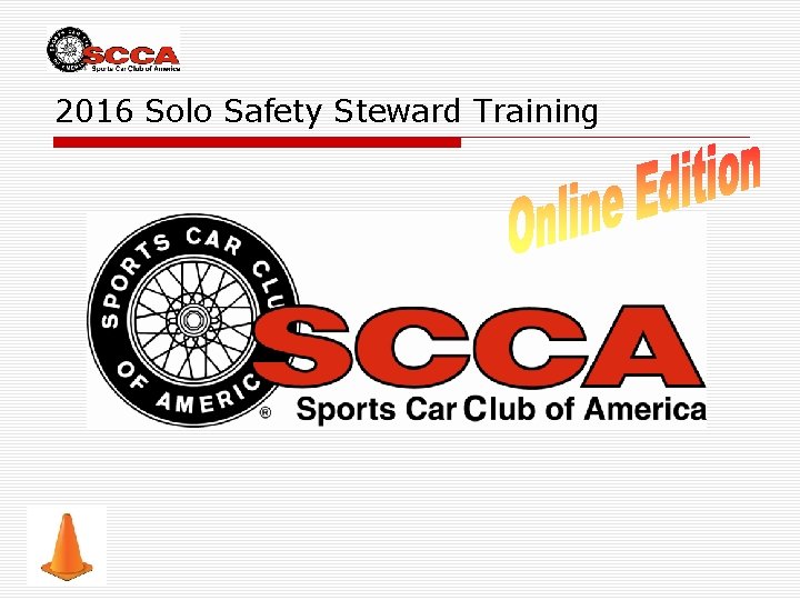 2016 Solo Safety Steward Training 