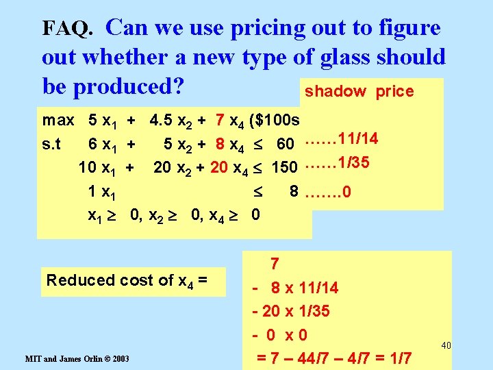 FAQ. Can we use pricing out to figure out whether a new type of