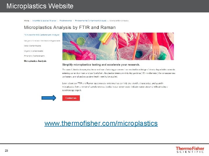 Microplastics Website www. thermofisher. com/microplastics 23 