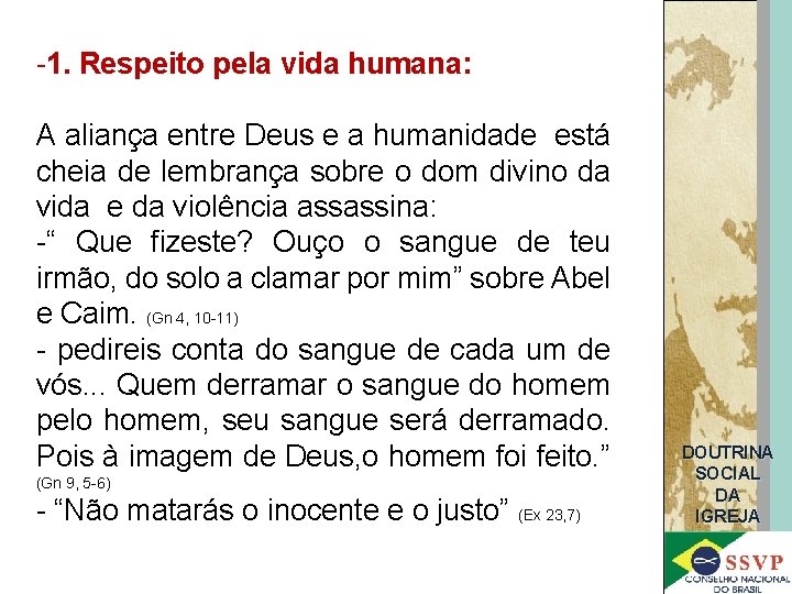 -1. Respeito pela vida humana: A aliança entre Deus e a humanidade está cheia