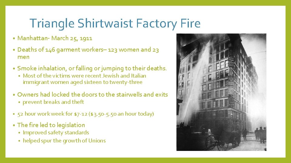 Triangle Shirtwaist Factory Fire • Manhattan- March 25, 1911 • Deaths of 146 garment
