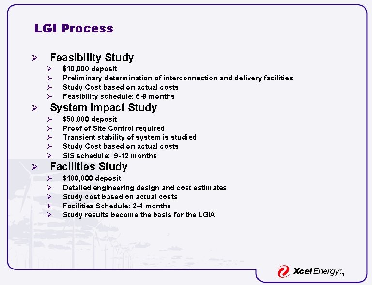 LGI Process Ø Feasibility Study Ø Ø Ø System Impact Study Ø Ø Ø