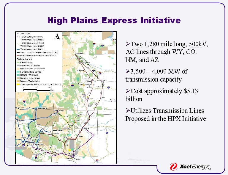 High Plains Express Initiative ØTwo 1, 280 mile long, 500 k. V, AC lines