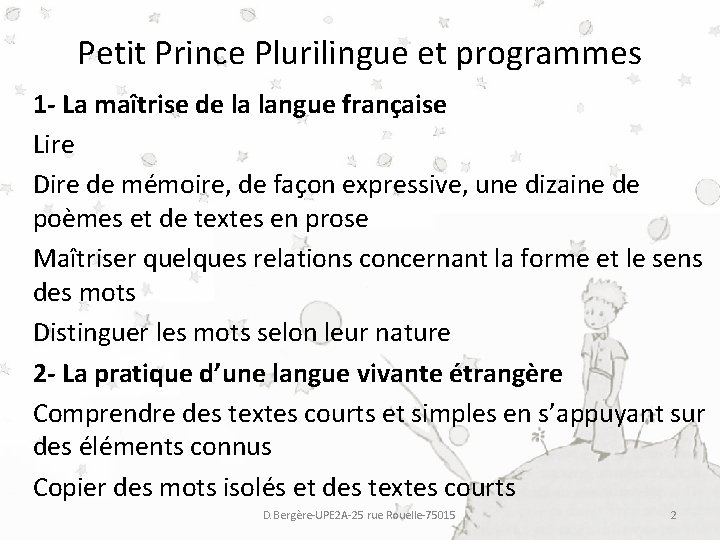 Petit Prince Plurilingue et programmes 1 - La maîtrise de la langue française Lire Petit Prince Plurilingue et programmes 1 - La maîtrise de la langue française Lire