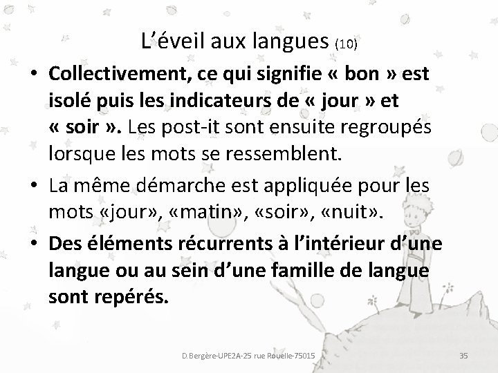 L’éveil aux langues (10) • Collectivement, ce qui signifie « bon » est isolé L’éveil aux langues (10) • Collectivement, ce qui signifie « bon » est isolé