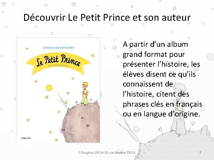 Découvrir Le Petit Prince et son auteur A partir d’un album grand format pour Découvrir Le Petit Prince et son auteur A partir d’un album grand format pour