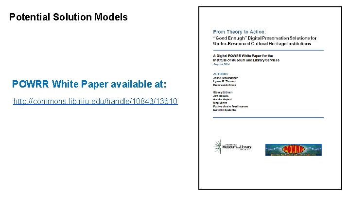 Potential Solution Models POWRR White Paper available at: http: //commons. lib. niu. edu/handle/10843/13610 