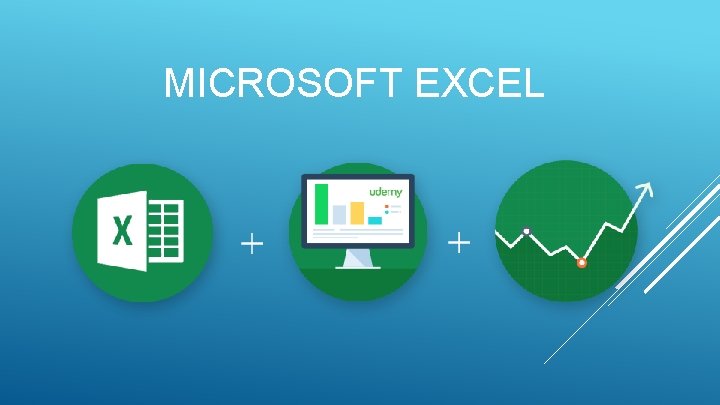 MICROSOFT EXCEL 