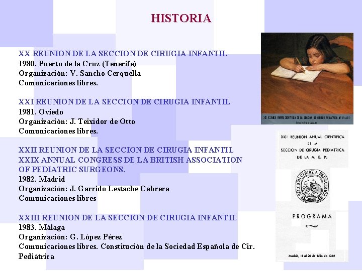 HISTORIA XX REUNION DE LA SECCION DE CIRUGIA INFANTIL 1980. Puerto de la Cruz