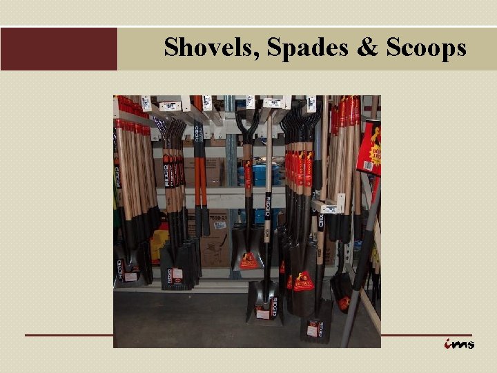 Shovels, Spades & Scoops 